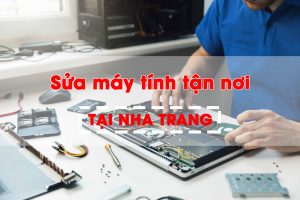 sửa máy tính nha trang